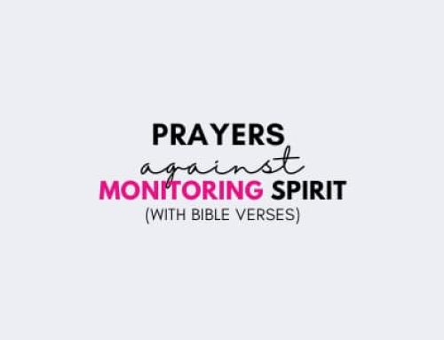 13 Prayers Against Monitoring Spirits